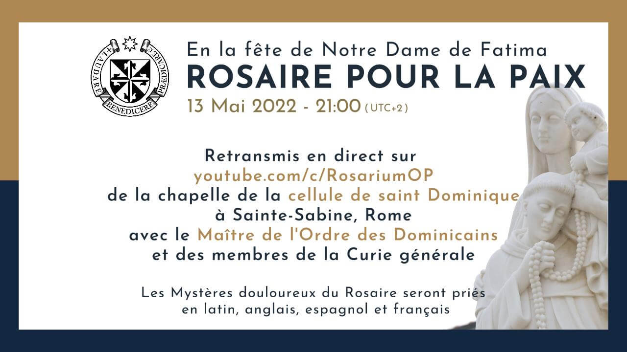 ROSAIRE POUR LA PAIX - 13 Mai 2022 - 21:00 - Retransmis en direct sur youtube.com/c/RosariumOP