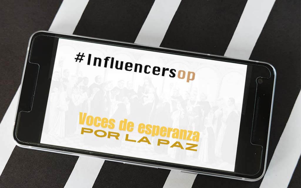 Concluyó la primera serie de: #Influencersop, “Voces de esperanza por la paz”