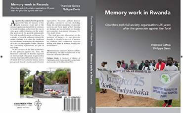 Memory work in Rwanda: Churches and civil society organisations twenty-five years after genocide against the Tutsi